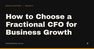How to Choose a Fractional CFO for Business Growth